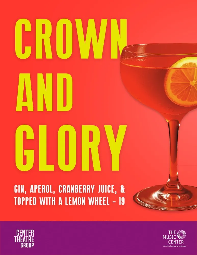 Crown and Glory — Center Theatre Group